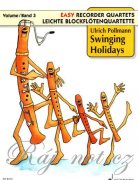 Swinging Holidays vol. 3 - 4 zobcové flétny v obsazení (SATB od. AATB) - Ulrich Pollmann
