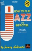 AEBERSOLD PLAY ALONG 1 - HOW TO PLAY JAZZ & IMPROVISE + CD (6th edition)