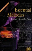 ESSENTIAL MELODIES - famous classics for piano