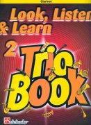 LOOK, LISTEN & LEARN 2 - TRIO BOOK  clarinet / klarinet