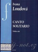 Canto solitario pro housle - Ivana Loudová