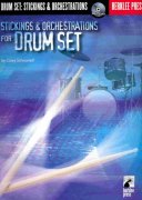 Stickings & Orchestrations for Drum Set + CD