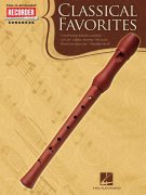 RECORDER Songbook - CLASSICAL FAVORITES - zpěvník pro zobcovou flétnu