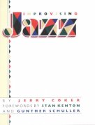 Improvising Jazz by Jerry Coker