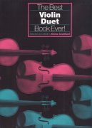 The Best Violin Duet Book Ever! / 28 snadných houslových duet