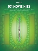 101 Movie Hits for Flute / 101 filmových hitů pro příčnou flétnu