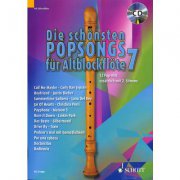 Die schönsten Popsongs für Alt-Blockflöte - 12 Pop-Hits 7 + CD - 12 skladeb pro altovou flétnu