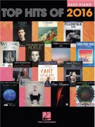 Top Hits Of 2016: Easy Piano - jednoduché skladby pro klavír
