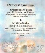 50 národních písní I. pro 2 nebo 3 zobcové flétny - Rudolf Gruber