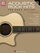 Acoustic Rock Hits For Easy Guitar - 20 skladeb pro kytaru