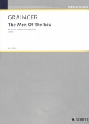 Grainger: The Men Of The Sea / zpěv + klavír