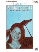 Carol Matz Favorite Solos 2 - 8 of Her Original Piano Solos - sólo klavír