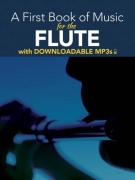 A First Book Of Music For The Flute - skladby pro příčnou flétnu