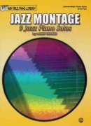 JAZZ MONTAGE - 9 Jazz Piano Solos by Larry Minsky