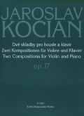 Dvě skladby pro housle a klavír op. 17 - Jaroslav Kocian